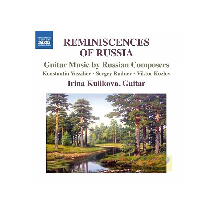 Reminiscences of Russia - Guitar Music by Russian Composers
