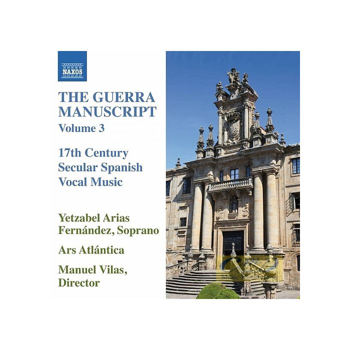 The Guerra Manuscript Vol. 3 - 17th Century Secular Spanish Vocal Music