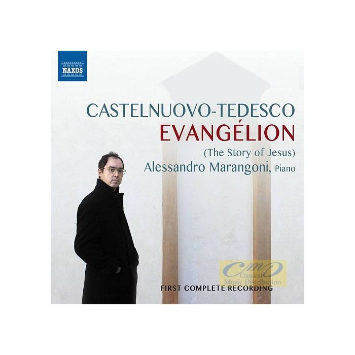 Castelnuovo-Tedesco: Evangélion (The Story of Jesus)