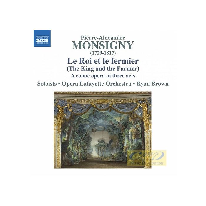 Monsigny: Roi et le fermier (1762), Opéra-comique in 3 acts