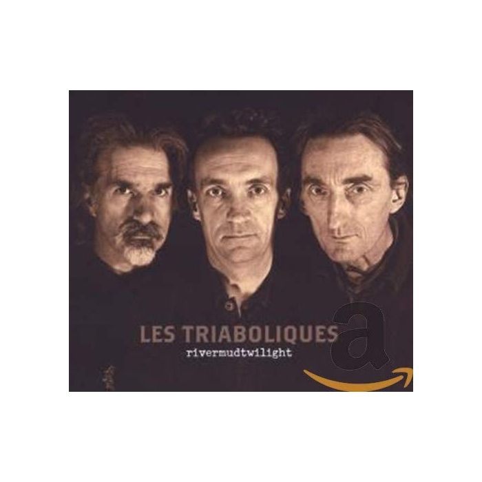 Les Triaboliques: Rivermudtwilight