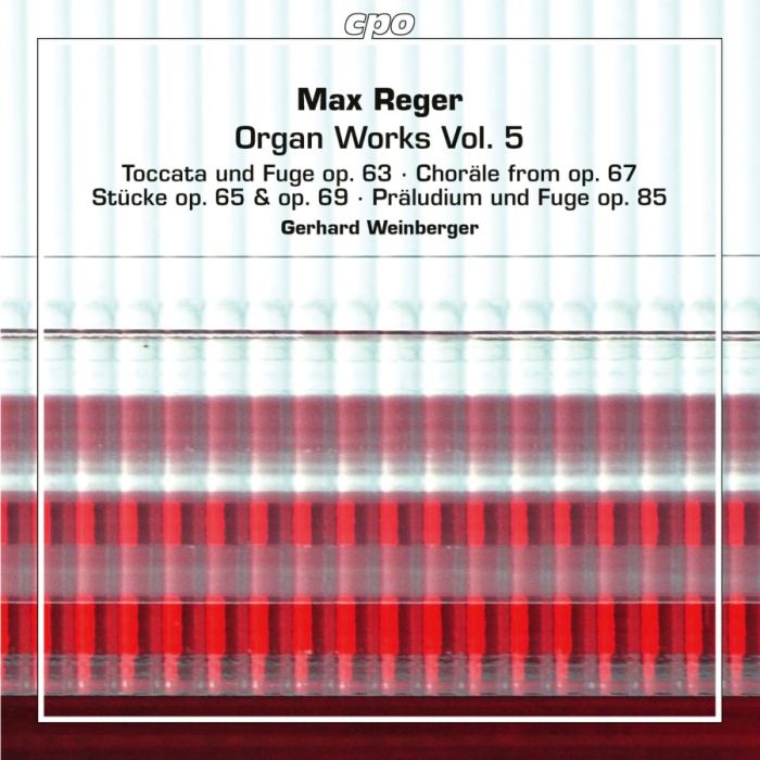 Reger: Organ Works Vol. 5