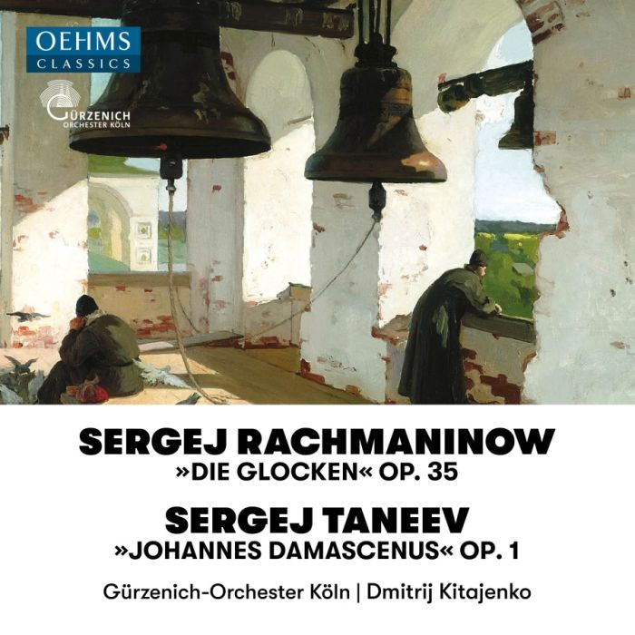Rachmaninov: Die Glocken; Taneyev: Johannes Damascenus
