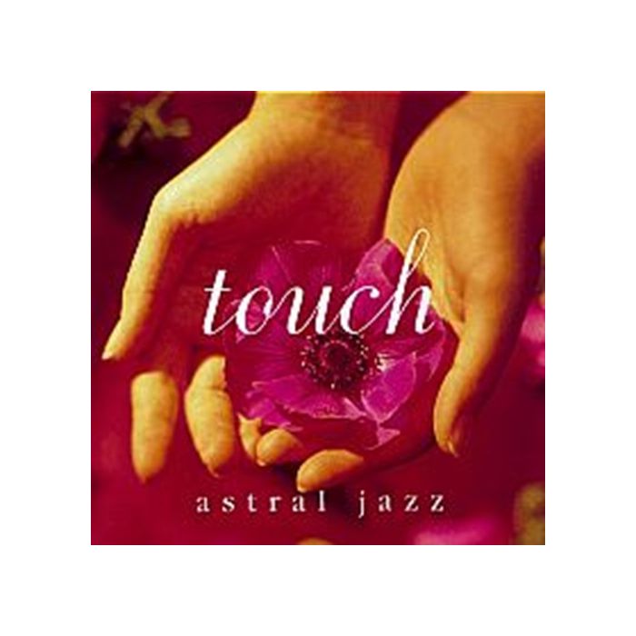 Astral Jazz: Touch