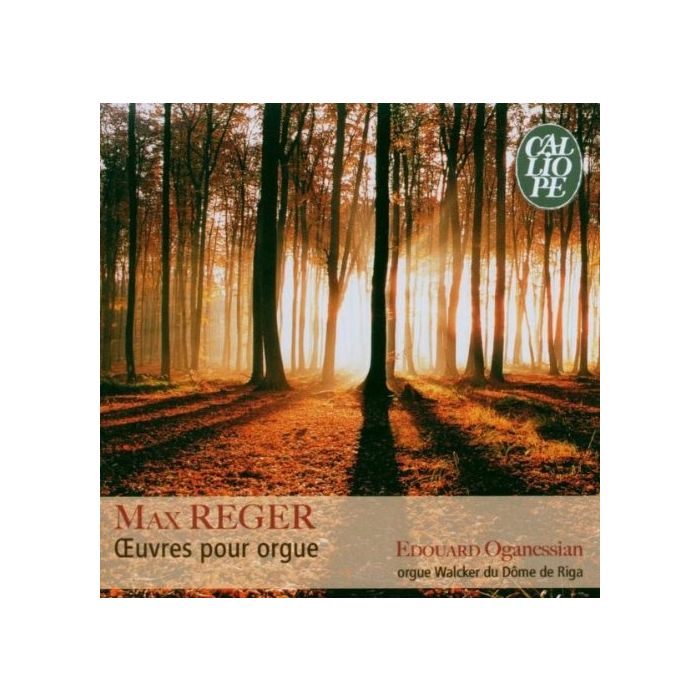Reger: Oeuvres pour orgue
