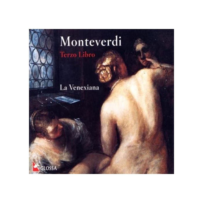 Monteverdi: Terzo Libro de' Madrigali