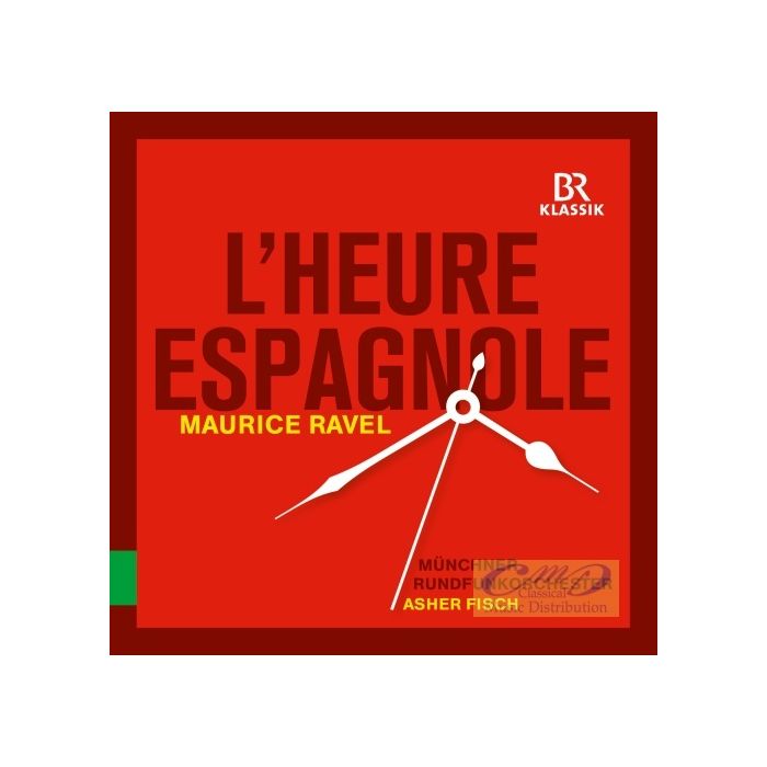 Ravel: L'heure espagnole / Chabrier, Emmanuel: España