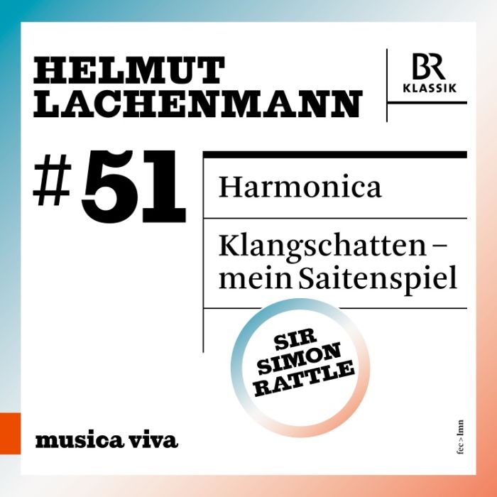 Lachenmann: Harmonica; Klangschatten