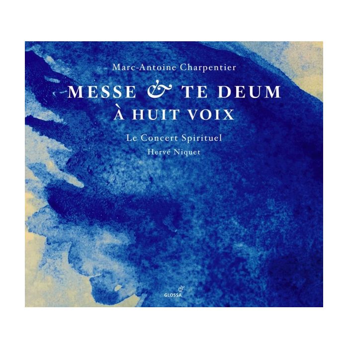 Charpentier: Messe & Te Deum