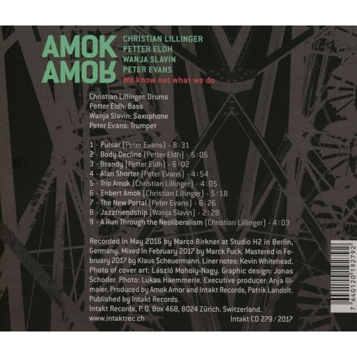 Amok Amor/ Lillinger/ Eldh/ Slavin/ Evans: We know not what we do - slide-1