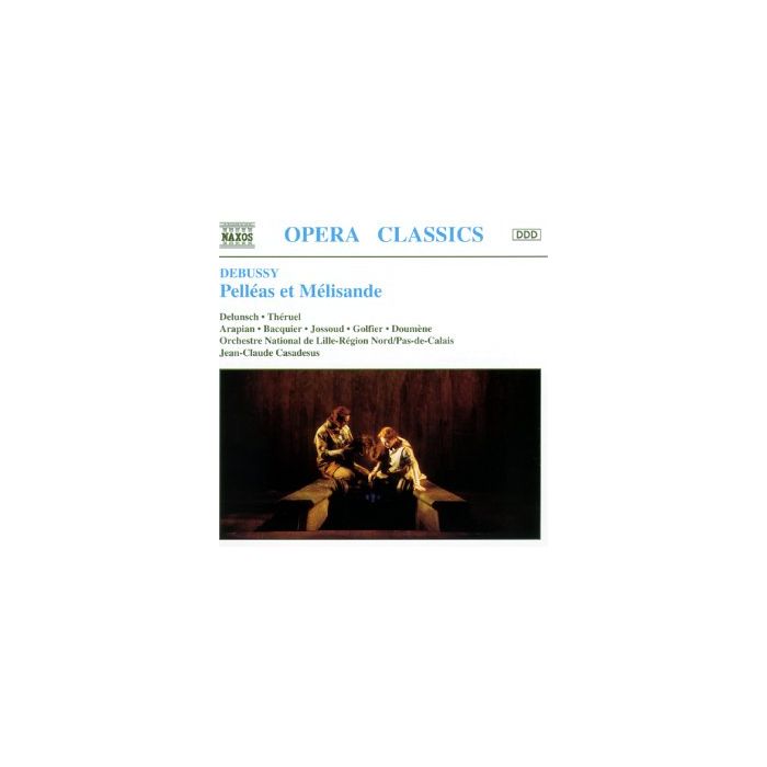 DEBUSSY: Pelleas et Melisande