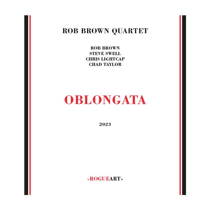 Rob Brown Quartet – Oblongata