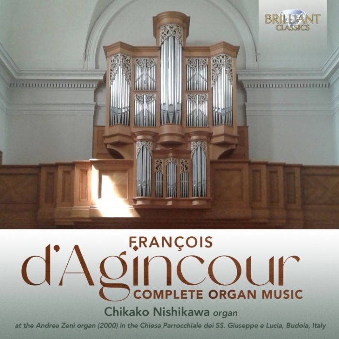 D'Agincour: Complete Organ Music