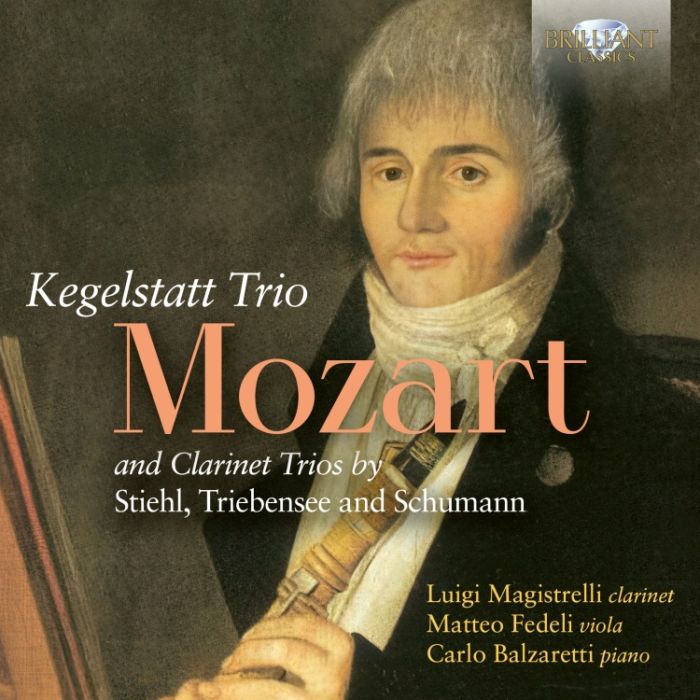 Mozart: Kegelstatt Trio & Clarinet Trios