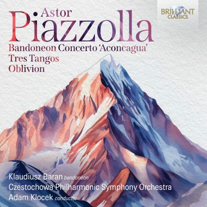 Piazzolla: Bandoneon Concerto; Tres Tangos; Oblivion