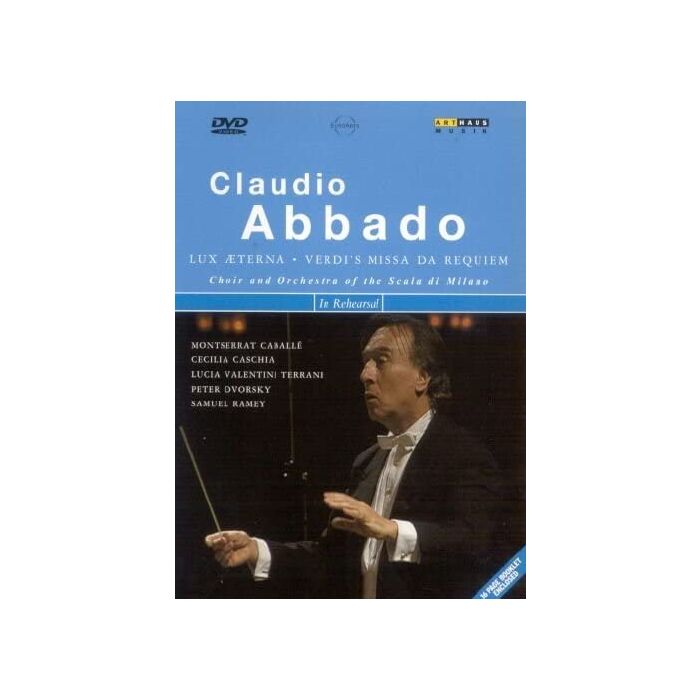 ABBADO: Verdi's Missa da Requiem in Rehearsal