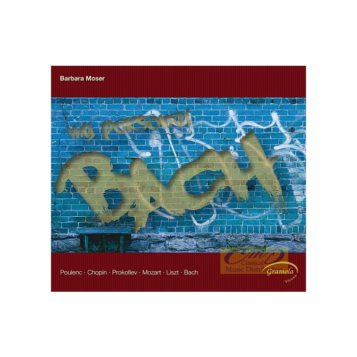 My Personal B-A-C-H - Poulenc, Chopin, Prokofiev, Mozart, Liszt, Bach