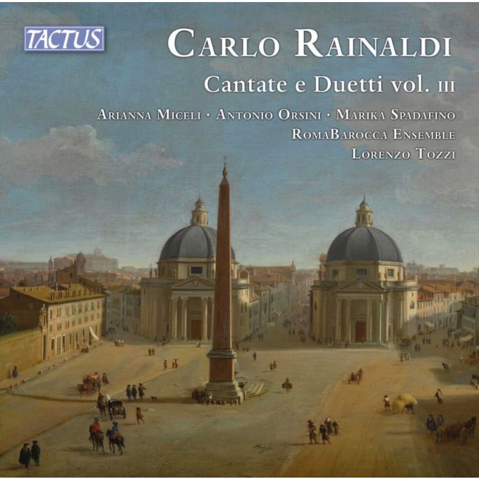 Rainaldi: Cantatas and Duets vol. III