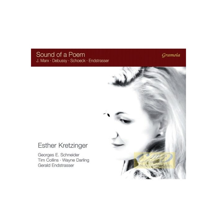 Sound of a Poem – Debussy, Marx ,Schoeck, Endstrasser