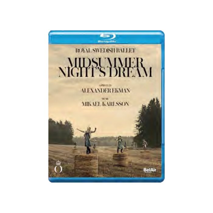 Ekman, Alexander / Karlsson, Mikael: Midsummer Night’s Dream