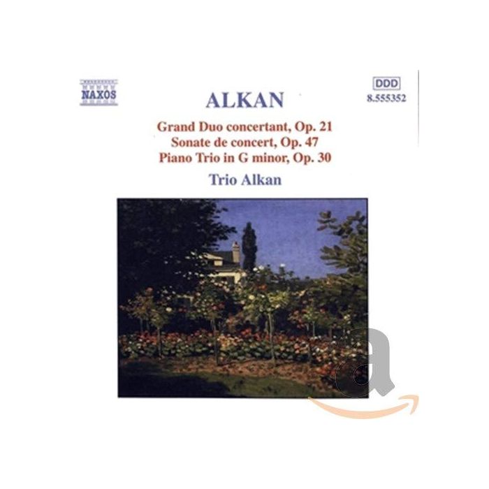 ALKAN: Grand Duo Concertant; Sonate de Concert; Piano Trio