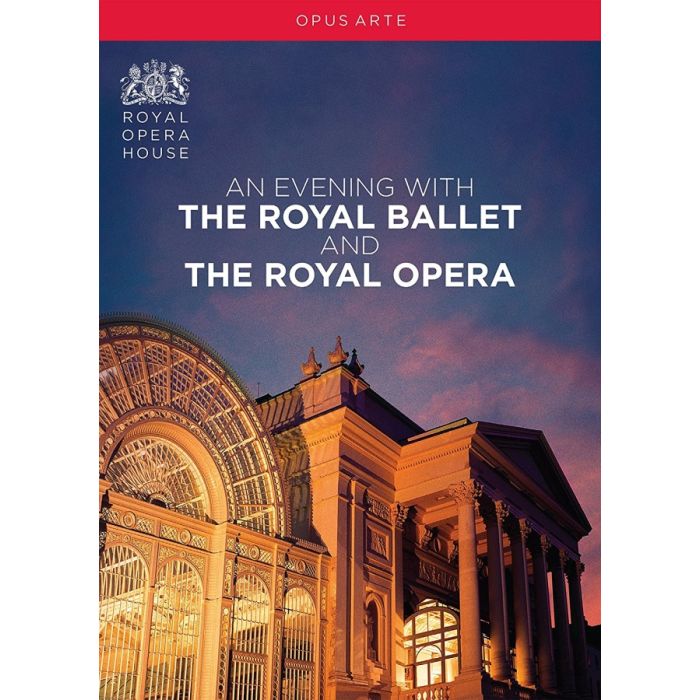 An Evening with The Royal Ballet and The Royal Opera