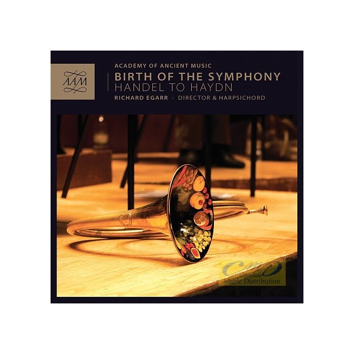 Birth of the Symphony - Handel, Richter, Stamitz, Mozart, Haydn