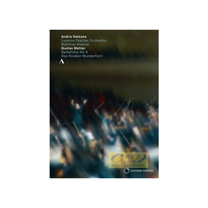 Mahler: Symphony 5 / Andris Nelsons
