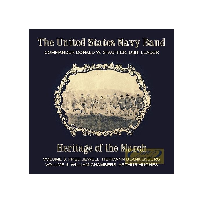 Heritage of the March Vol. 3 & 4 - Music of Jewell & Blankenburg, Chambers & Hughes