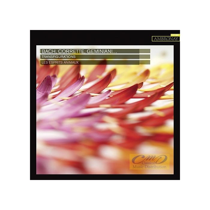 Transfigurations - J.S. Bach, Francesco Geminiani, Michel Corrette, ...