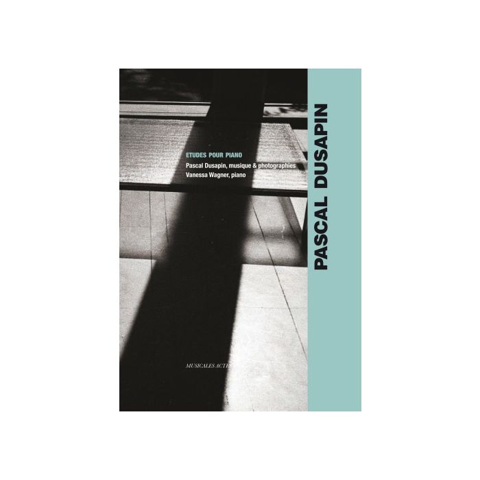 Dusapin: Etudes Pour Piano