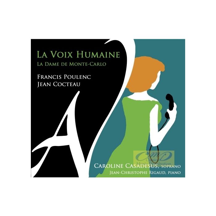 Poulenc: La Voix humaine; La Dame de Monte-Carlo
