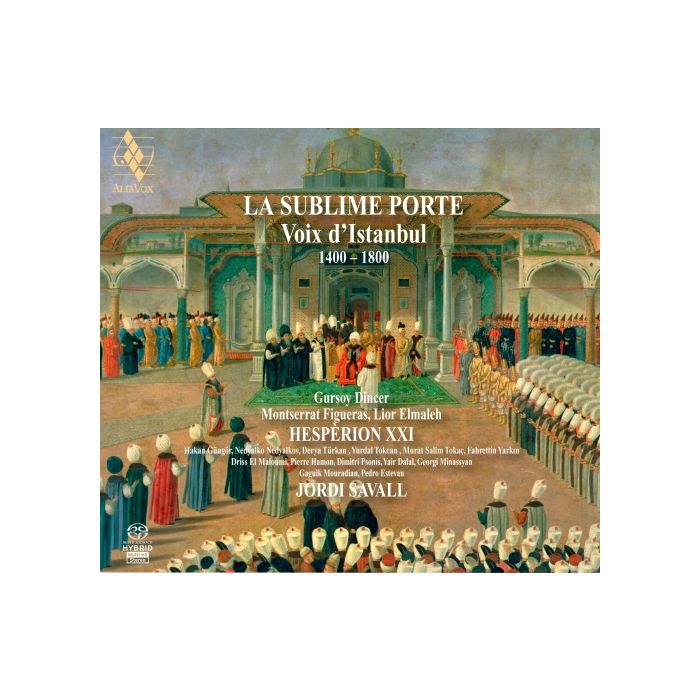 La Sublime Porte - Voix d'Istanbul 1400 - 1800 - tradycje wokalne Imperium Osmańskiego, diaspory Sefardyjskiej i Armenii