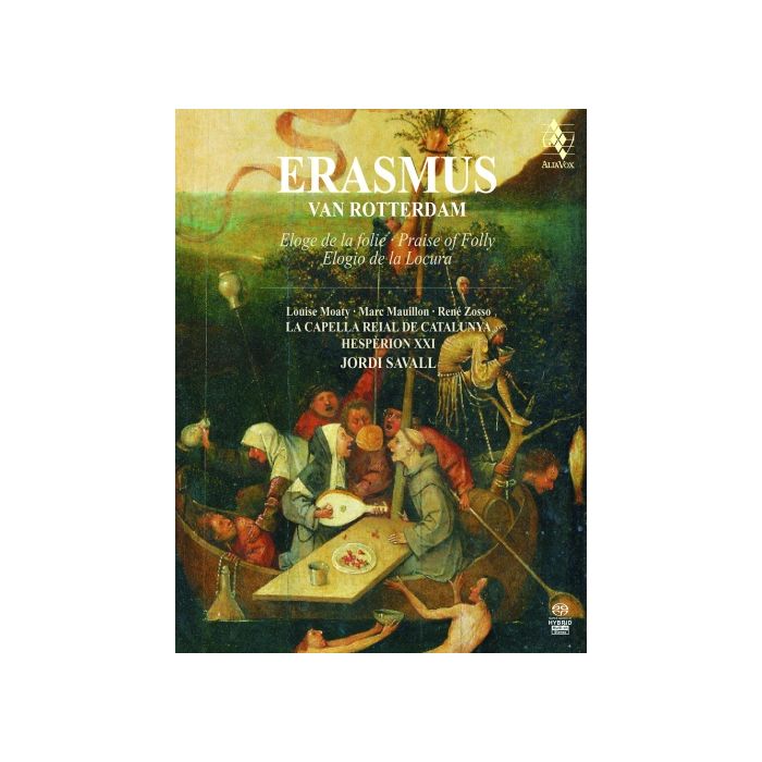 Jordi Savall; Erasmus van Rotterdam: Pochwała głupoty - czytane fragmenty dzieła + muzyka z czasów Erazma