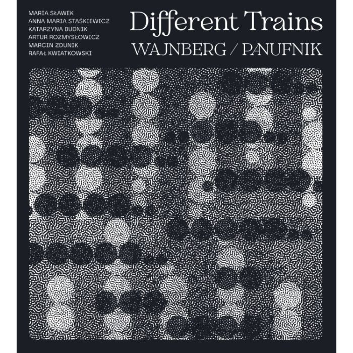 Different Trains - Wajnberg & Panufnik