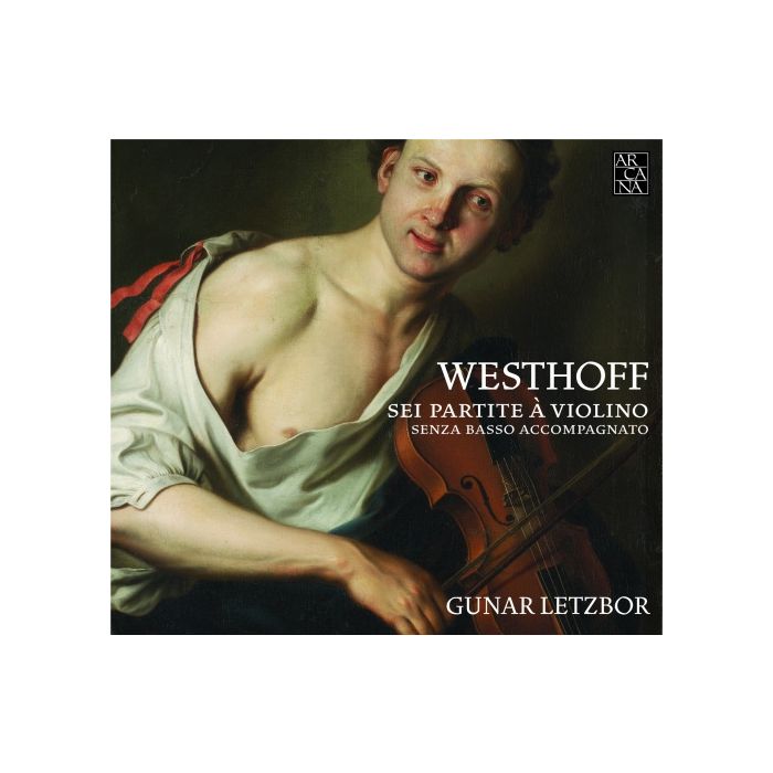 Westhoff: Si partite à violino senza basso accompagnato, 1696