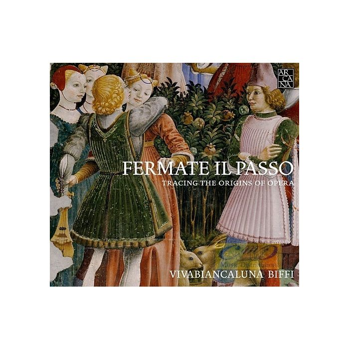 Fermate il passo, Tracing the Origins of Opera