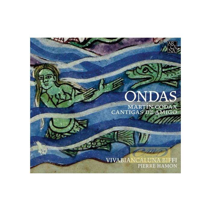 Ondas - Martín Codax: Cantigas de Amigo