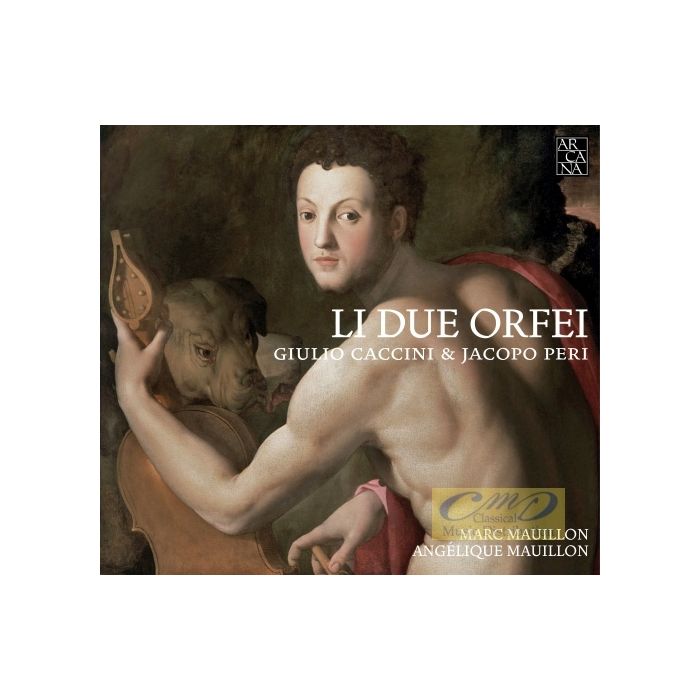 Caccini & Peri: Li due Orfei