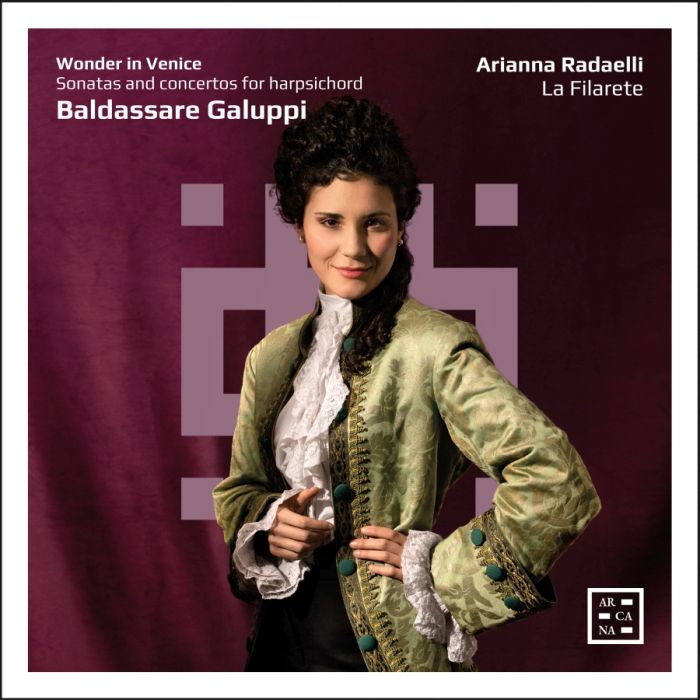 Wonder in Venice - Galuppi: Sonatas and Concertos for Harpsichord