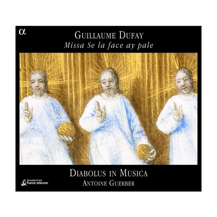Dufay: Missa Se la face ay pale