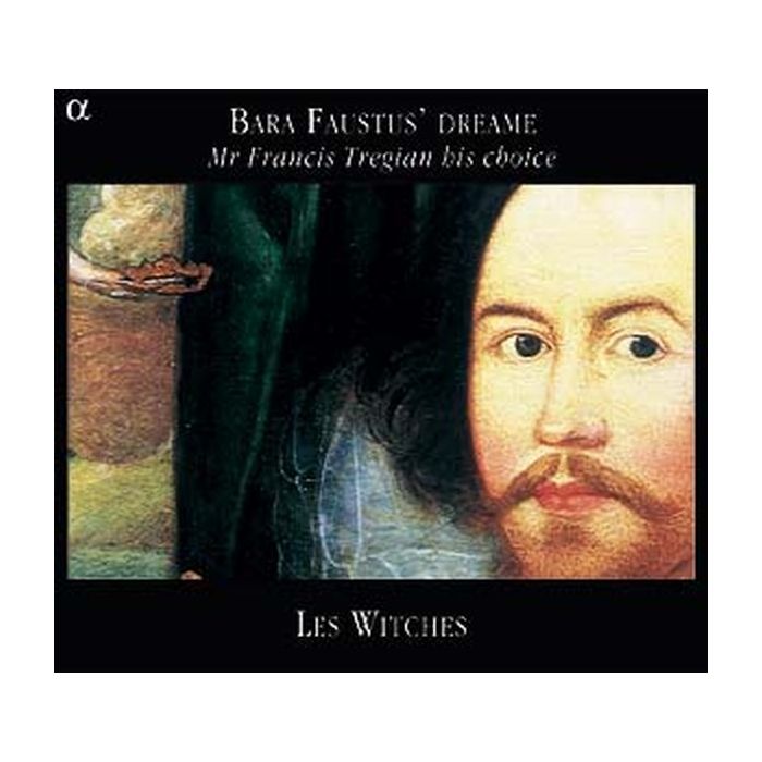Byrd / Dowland / Ferrabosco: Bara Faustus Dreame