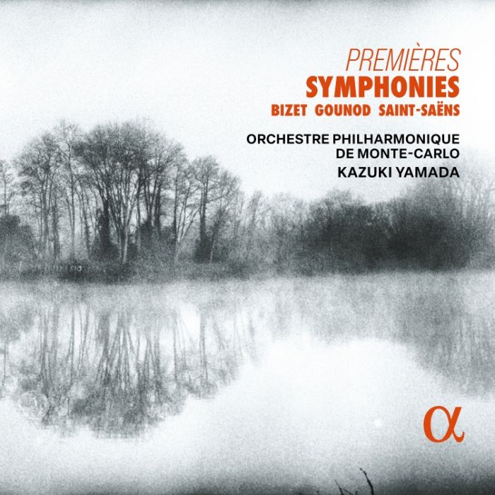 Premières Symphonies: Bizet, Gounod & Saint-Saëns