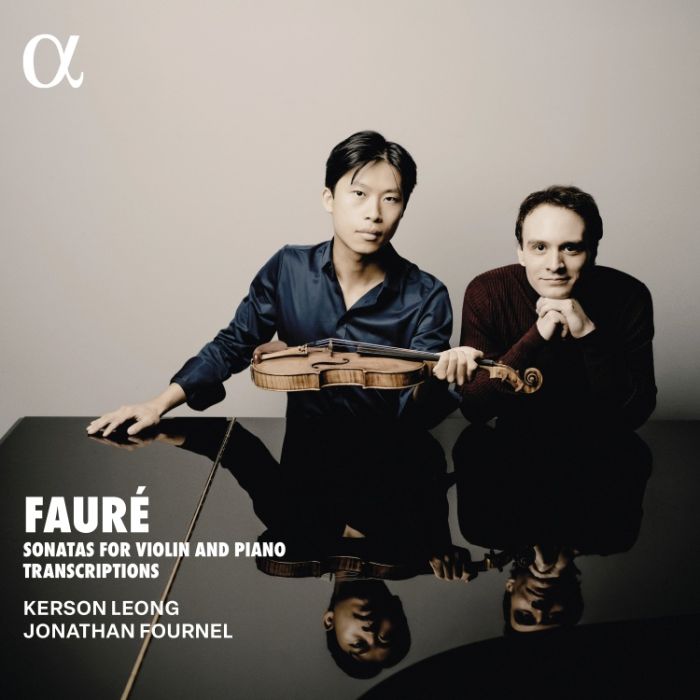 Fauré: Sonatas for Violin and Piano; Transcriptions