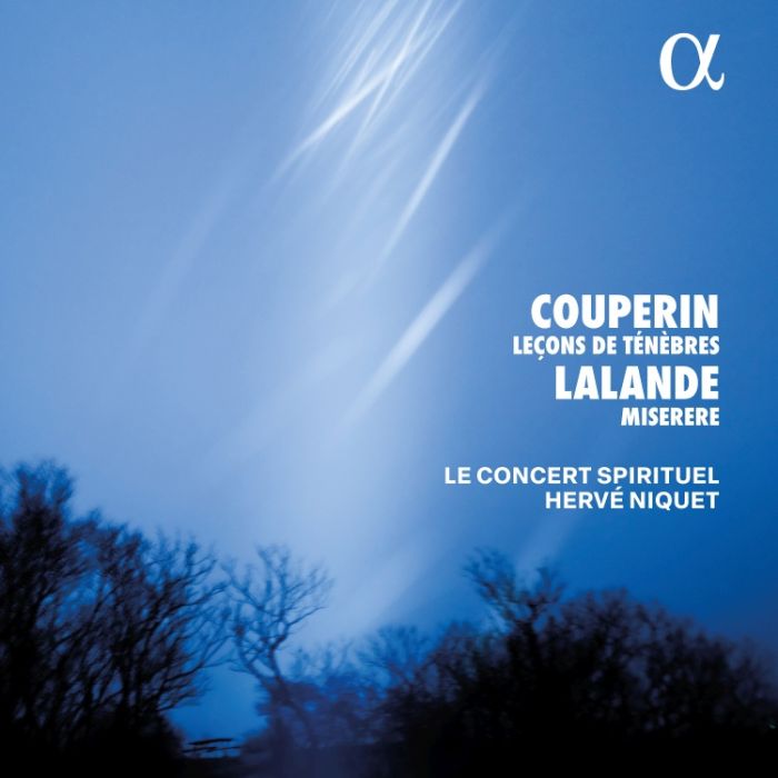 Couperin: Leçons de Ténèbres; Lalande: Miserere