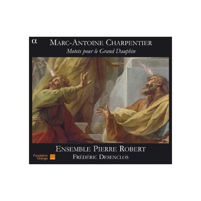 CHARPENTIER: Motets pour le Grand Dauphin