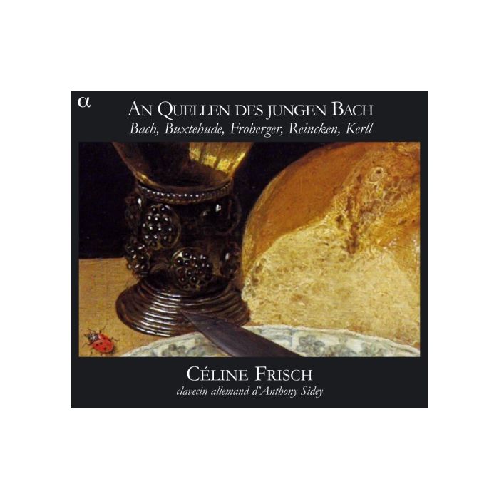 BACH/ BUXTEHUDE/, FROBERGER/, REINECKE/, KERL: An Quellen des jungen Bach