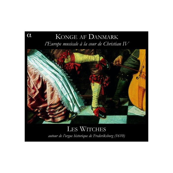 Konge af Danmark - L’Europe musicale à la cour de Christian IV - muzyka na duńskim dworze XVII w.