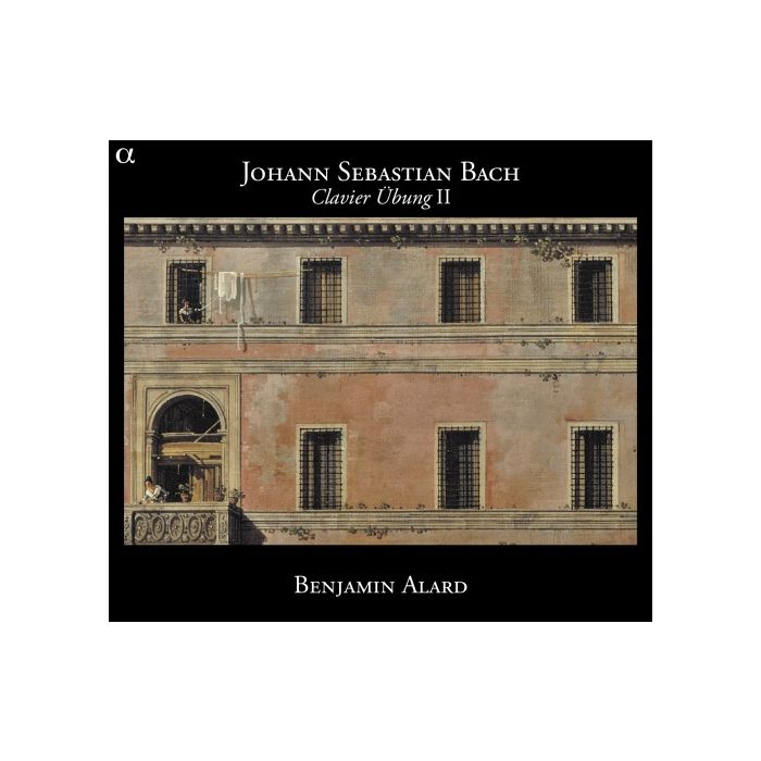 BACH: Clavier Übung II - Concerto nach Italiaenischen Gusto & Ouverture nach Französischer Art