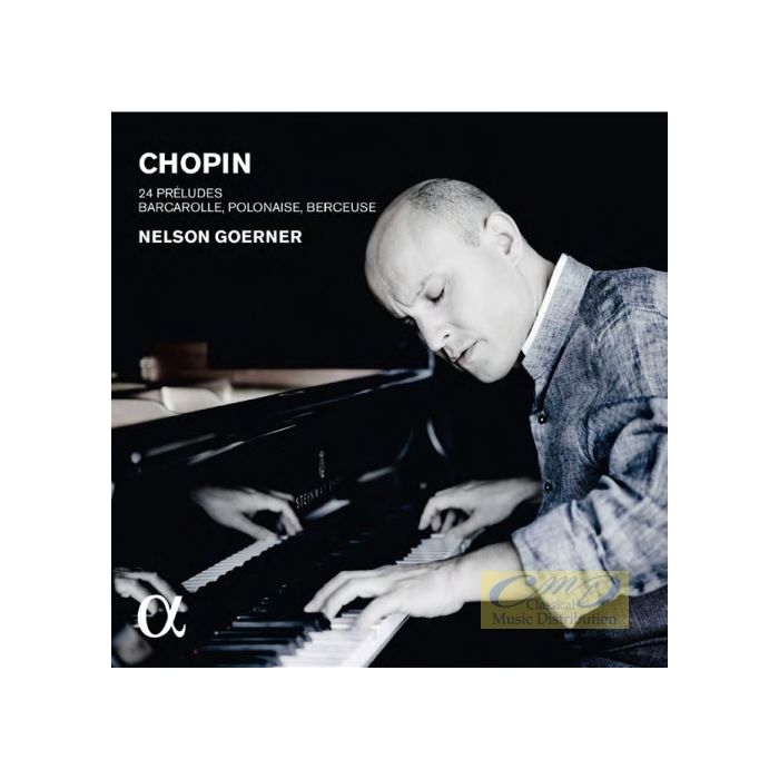 CHOPIN: 24 Préludes; Barcarolle; Polonaise; Berceuse